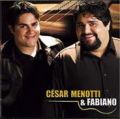 Cesar Menotti e Fabiano